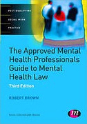 Cover of The Approved Mental Health Professional's Guide to Mental Health Law