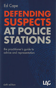 Cover of Defending Suspects at Police Stations: The Practitioner's Guide to Advice and Representation