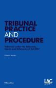 Cover of Tribunal Practice and Procedure: Tribunals under the Tribunals, Courts and Enforcement Act 2007