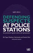 Cover of Defending Suspects at Police Stations: The Practitioner's Guide to Advice and Representation