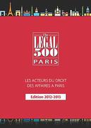 Cover of The Legal 500: Paris 2012-2013: Les Acteurs du Droit des Affaires a Paris
