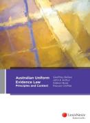 Cover of Australian Uniform Evidence Law: Principles and Context