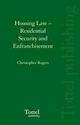 Cover of Housing Law: Residential Security and Enfranchisement