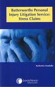 Cover of Butterworths Personal Injury Litigation Service: Stress Claims