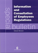 Cover of Information and Consultation of Employees Regulations: A Special Bulletin