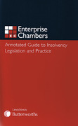 Cover of Enterprise Chambers Annotated Guide to Insolvency Legislation and Practice