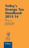 Cover of Tolley's Orange Tax Handbook 2013-14