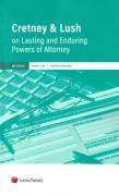 Cover of Cretney & Lush on Lasting and Enduring Powers of Attorney