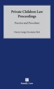 Cover of Private Children Law Proceedings: Practice and Procedure