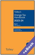 Cover of Tolley's Orange Tax Handbook 2023-24 (Book &#38; eBook Pack)