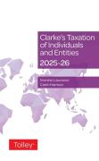 Cover of Clarke's Taxation of Individuals and Entities 2025-26