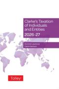 Cover of Clarke's Taxation of Individuals and Entities 2026-27