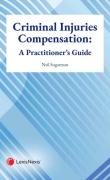 Cover of Criminal Injuries Compensation: A Practitioners Guide
