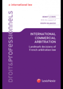 Cover of International Commercial Arbitration: Landmark decisions of French arbitration Law