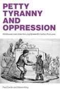 Cover of Petty Tyranny and Oppression: Lives Under the Long Nineteenth-Century Poor Laws