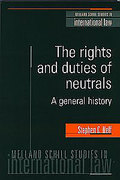 Cover of The Rights and Duties of Neutrals