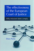 Cover of The Effectiveness of the European Court of Justice: Why Reluctant States Comply