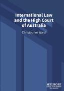 Cover of International Law and the High Court of Australia
