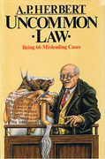 Cover of Uncommon Law: Being 66 Misleading Cases  