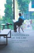 Cover of A Gentleman of the Law: Essays in Memory of Tan Yock Lin