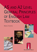 Cover of AS and A2 Level: General Principles of English Law Textbook