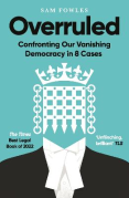 Cover of Overruled: Confronting Our Vanishing Democracy in 8 Cases