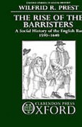 Cover of The Rise of the Barristers: A Social History of the English Bar 1590-1640