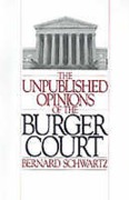 Cover of The Unpublished Opinions of the Burger Court