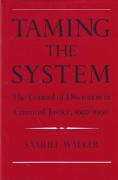 Cover of Taming the System: The Control of Discretion in Criminal Justice, 1950-1990