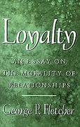Cover of Loyalty: An Essay on the Morality of Relationships