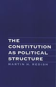 Cover of The Constitution as Political Structure