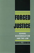 Cover of Forced Justice: School Desegregation and the Law