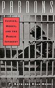 Cover of Pardons: Justice, Mercy, and the Public Interest
