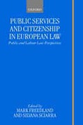 Cover of Public Services and Citizenship in European Law: Public and Labour Law Perspectives