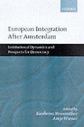 Cover of European Integration After Amsterdam: Institutional Dynamics and Prospects for Democracy