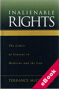 Cover of Inalienable Rights The Limits of Consent in Medicine and the Law (eBook)