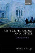 Cover of Respect, Pluralism and Justice: Kantian Perspectives