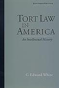 Cover of Tort Law in America: An Intellectual History