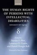 Cover of The Human Rights of Persons with Intellectual Disabilities: Different but Equal