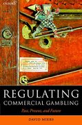 Cover of Regulating Commercial Gambling: Past, Present and Future