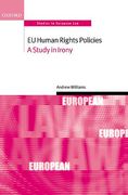 Cover of EU Human Rights Policies: A Study in Irony