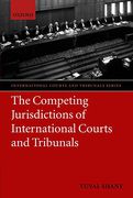 Cover of The Competing Jurisdictions of International Courts and Tribunals