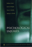 Cover of Psychological Injuries: Forensic Assessment, Treatment, and Law