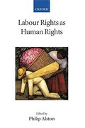 Cover of Labour Rights as Human Rights