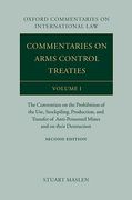 Cover of Commentaries on Arms Control Treaties: Volume 1- The Convention on Prohibition of Use, Stockpiling, Production and Transfer of Anti-Personnel Mines