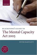 Cover of Blackstone's Guide to the Mental Capacity Act 2005