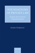 Cover of Foundations of Private Law: Property, Tort, Contract, Unjust Enrichment