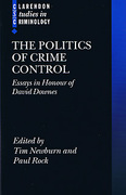 Cover of The Politics of Crime Control: Essays in Honour of David Downes