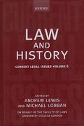 Cover of Current Legal Issues Volume 6: Law and History