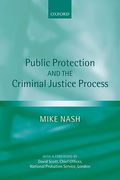 Cover of Public Protection and the Criminal Justice Process